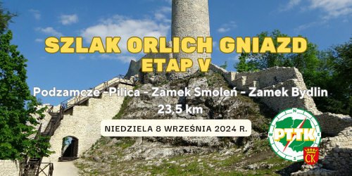 8.09.2024 - SZLAK ORLICH GNIAZD z PTTK Kielce - etap V (Podzamcze - Bydlin)