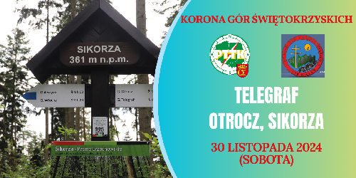 30.11.2024 - Zdobywamy Koronę Gór Świętokrzyskich - Telegraf, Otrocz, Sikorza