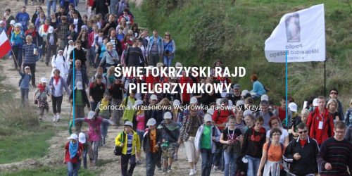 XXVI ŚWIĘTOKRZYSKI RAJD PIELGRZYMKOWY 