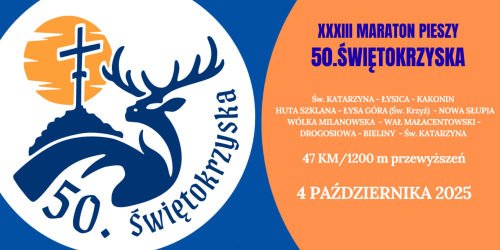 4.10.2025 - XXXIIIMARATON PIESZY 50. ŚWIĘTOKRZYSKA